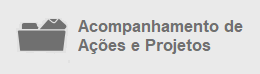 Acompanhamento de Ações e Projetos